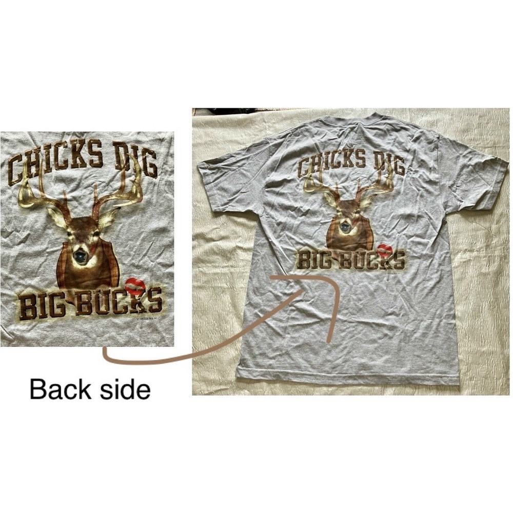 Vintage 1999 Buck Wear Chicks Dig Big Bucks T-Shirt Mens Large Gray AAA Hunting